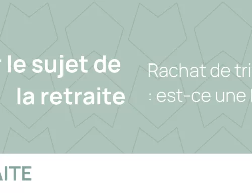 Rachat de trimestres retraite : est-ce une bonne option ?