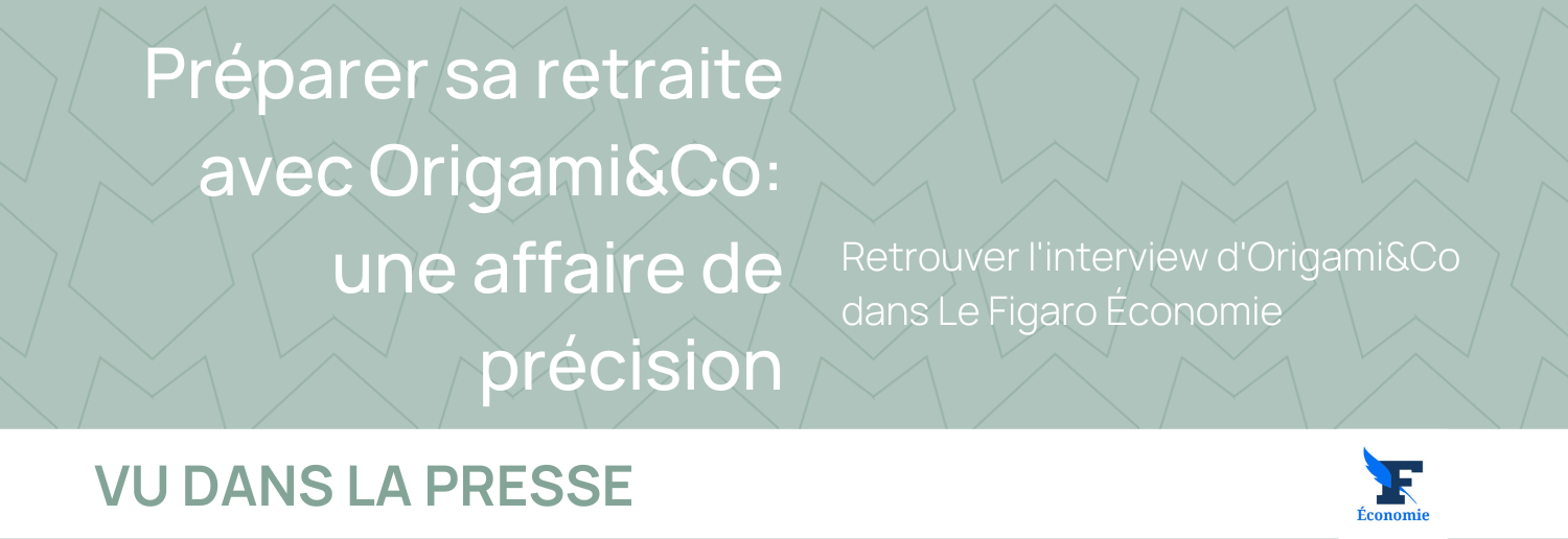 Retrouver l'interview d'Origami&Co dans Le Figaro Économie